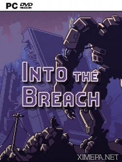 Into the Breach (2018-24|Рус)