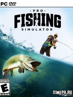 Pro Fishing Simulator (2018|Рус)
