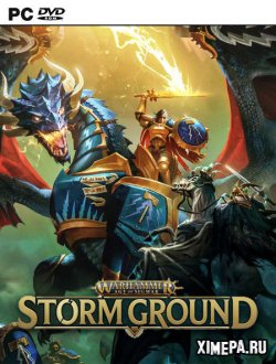 Warhammer Age of Sigmar: Storm Ground (2021|Рус|Англ)