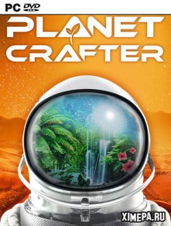 The Planet Crafter (2022-24|Рус|Англ)
