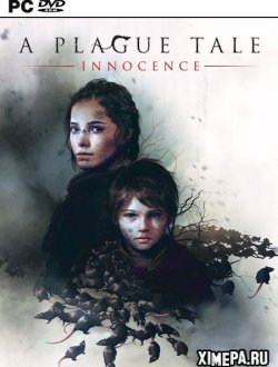 A Plague Tale: Innocence (2019|Рус|Англ)